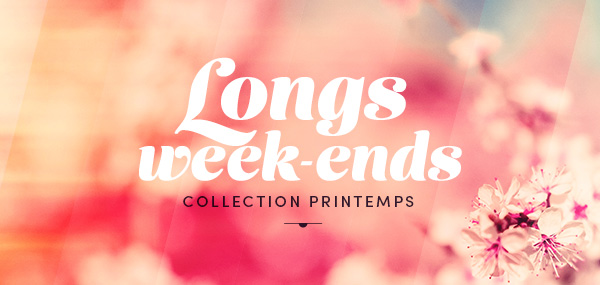 longs week-ends